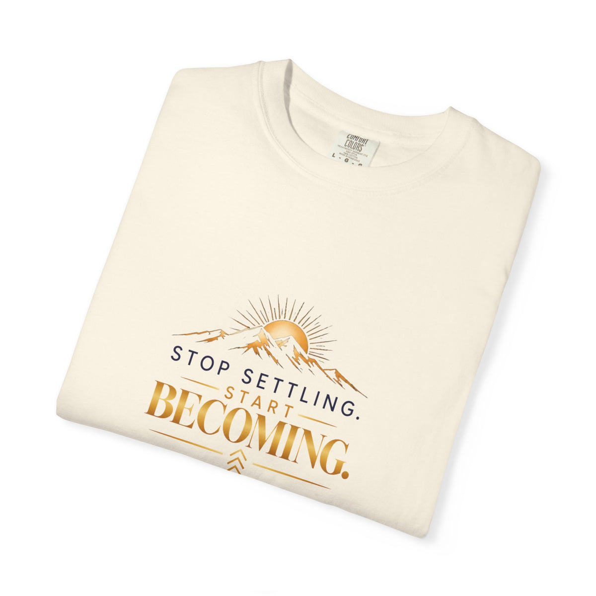 Stop Settling, Start Becoming™ Premium Tee